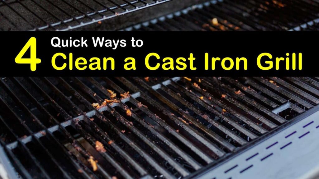 How To Clean Cast Iron Bbq Grill